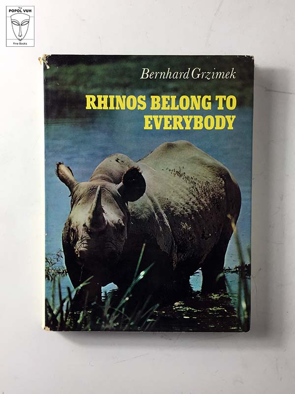 Bernhard Grzimek - Rhinos Belong To Everybody